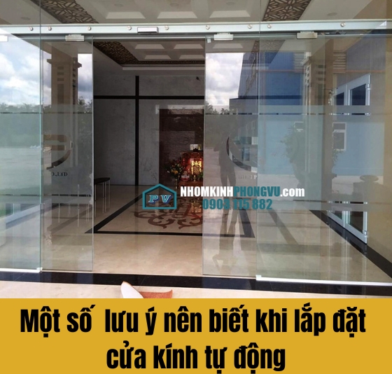 Một số lưu ý nên biết khi lắp đặt cửa kính lùa trượt tự động 
