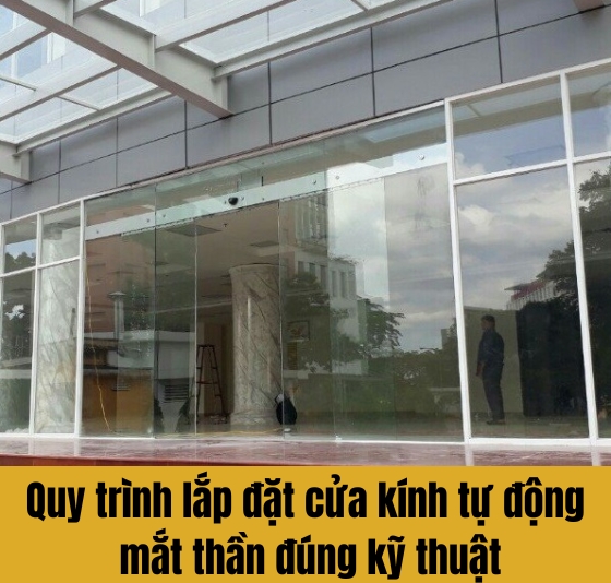Quy trình lắp đặt cửa kính lùa trượt tự động mắt thần 